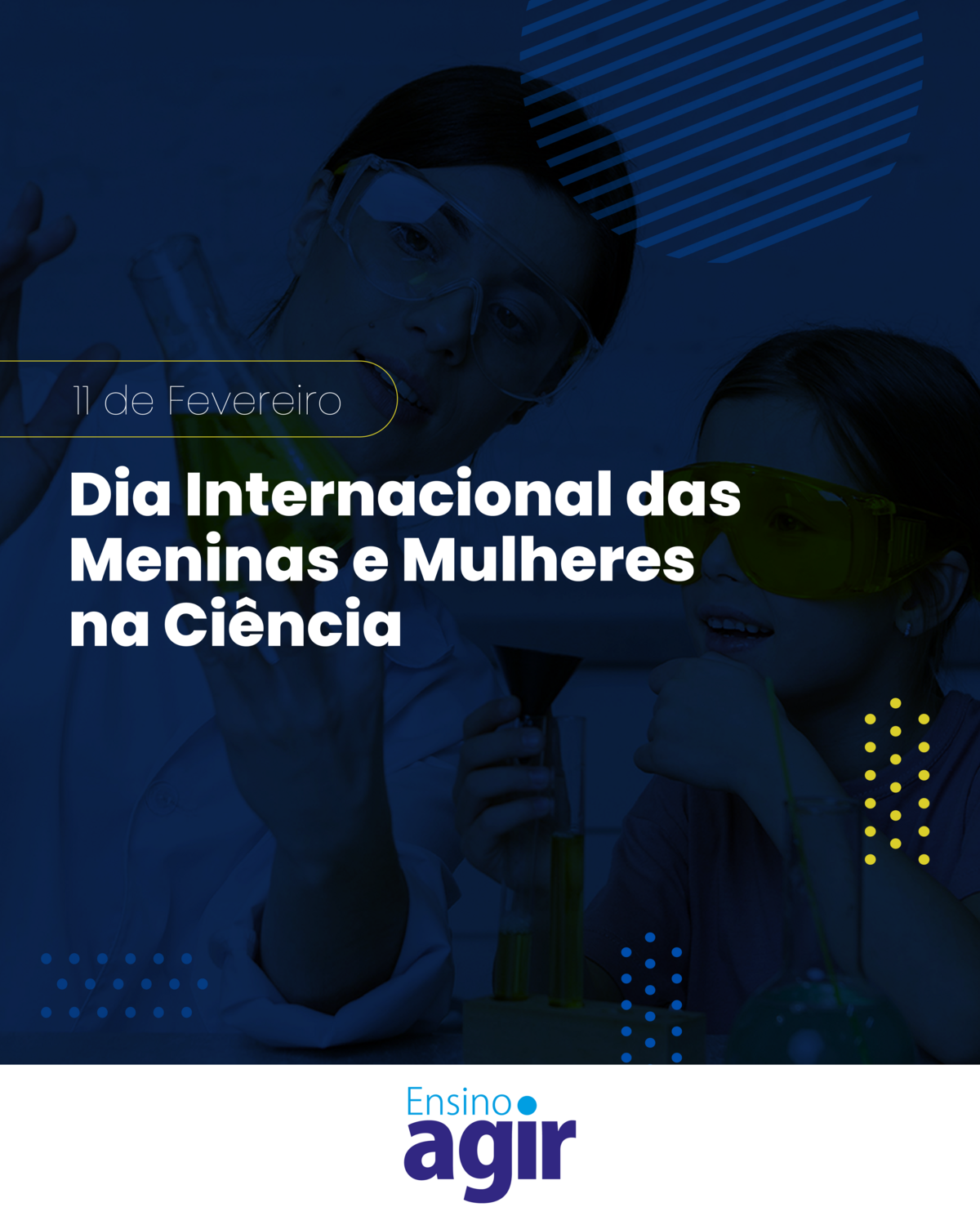 ensino-agir-destaca-protagonismo-feminino-no-dia-internacional-das-meninas-e-mulheres-na-ciencia